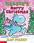 Dragon's merry Christmas de Dav Pilkey