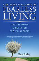 The essential laws of fearless living : find the power to never feel powerless again