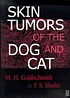 Skin tumors of the dog and cat por Michael H Goldschmidt