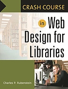 Crash course in Web design for libraries
