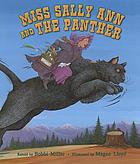 Miss Sally Ann and the panther
