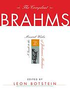 The compleat Brahms : a guide to the musical works of Johannes Brahms
