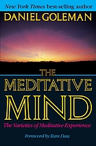 The meditative mind : the varieties of meditative experience