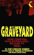 Graveyard : true hauntings from an old New England cemetery