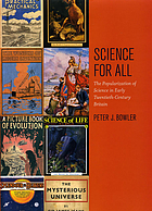 Science for all : the popularization of science in early twentieth-century Britain
