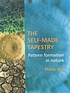 The self-made tapestry : pattern formation in... by  Philip Ball 