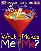 What makes me me?