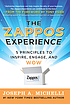 The Zappos experience : 5 principles to inspire,... by  Joseph A Michelli 
