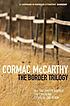 The border trilogy : All the pretty horses, The... door Cormac McCarthy