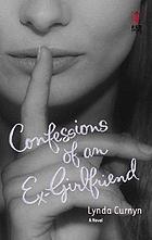 Confessions of an ex-girlfriend