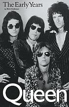 Queen : the early years
