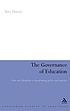 The governance of education : how neo-liberalism... by Suzy Harris