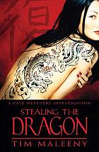 Stealing the dragon