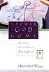 The power of God at home : nurturing our children in love and grace