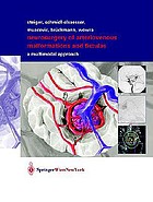 Neurosurgery of arteriovenous malformations and fistulas : a multimodal approach