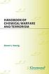 Handbook of chemical warfare and terrorism 著者： Steven L Hoenig