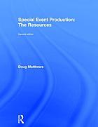 Special event production. The resources