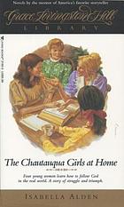 The Chautauqua girls at home