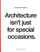 Architecture isn't just for special occasions : Koning Eizenberg Architecture