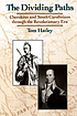 The dividing paths : Cherokees and South Carolinians... door M  Thomas Hatley