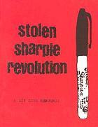 Stolen sharpie revolution : a DIY zine resource