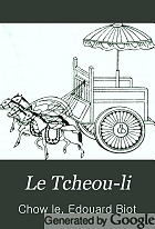 Le Tcheou-li; ou, Rites des Tcheou,