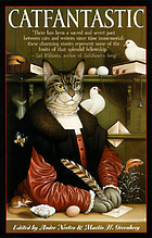 Catfantastic / edited by Andre Norton and Martin H Greenberg.