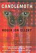 Candlemoth 著者： Roger Jon Ellory