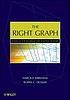 The right graph : a manual for technical and scientific... by H Kirkham