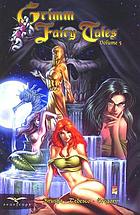 Grimm fairy tales. Volume 5