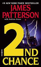 2nd chance : a novel