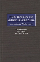 Islam, Hinduism, and Judaism in South Africa : an annotated bibliography