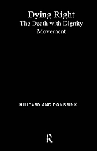 Dying right : the death with dignity movement