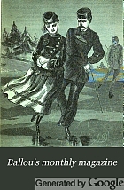Ballou's monthly magazine.