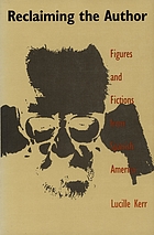 Reclaiming the author : figures and fictions from Spanish America