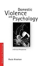 Domestic Violence and Psychology: A Critical Perspective cover image