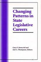 Changing patterns in state legislative careers