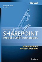 Microsoft SharePoint products and technologies : administrator's pocket consultant
