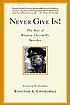 Never give in! : the best of Winston Churchill's... door Winston Churchill