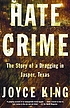Hate crime : the story of a dragging in Jasper,... by Joyce King