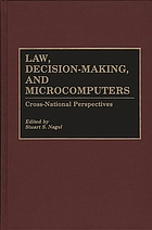 Law, decision-making, and microcomputers : cross-national perspectives