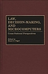 Law, decision-making, and microcomputers : cross-national... por Stuart S Nagel