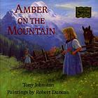Amber on the mountain