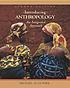 Introducing anthropology : an integrated approach por Michael Alan Park