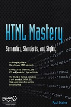 HTML mastery : semantics, standards, and styling