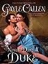 Never dare a duke 著者： Gayle Callen