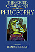 The Oxford companion to philosophy by  Ted Honderich 