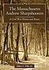 The Massachusetts Andrew Sharpshooters : a Civil... by  Alden C Ellis, Jr. 