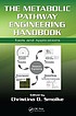 The metabolic pathway engineering handbook 著者：  Christina D Smolke 
