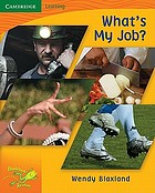 What's my job?